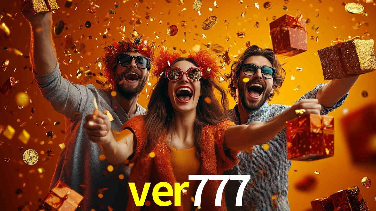 ver777 - Cassino On-line Diversão Garantida - ver777.com